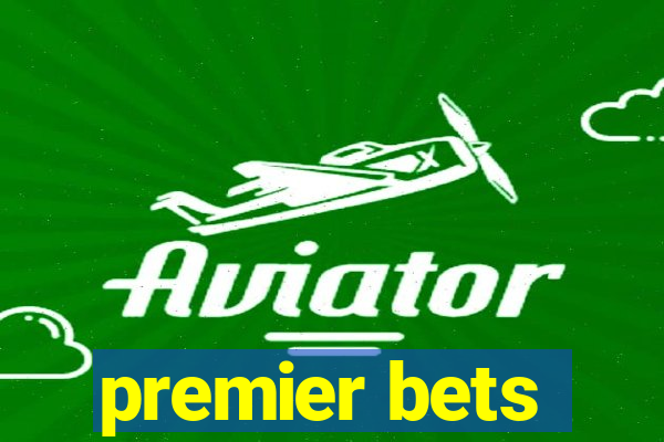 premier bets